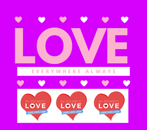 Love Everywhere Always
